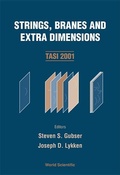 Cover: Strings, Branes And Extra Dimensions (Tasi 2001) - World Scientific Publishing Co Pte Ltd