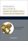 Cover: Problems And Solutions In Quantum Computing And Quantum Information - World Scientific Publishing Co Pte Ltd