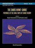 Cover: Chaos Avant-garde, The: Memoirs Of The Early Days Of Chaos Theory - World Scientific Publishing Co Pte Ltd