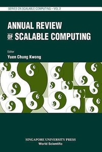 Enlarge image Cover: Annual Review Of Scalable Computing, Vol 2 - World Scientific Publishing Co Pte Ltd