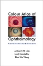 Cover: Colour Atlas Of Ophthalmology (Fourth Edition) - World Scientific Publishing Co Pte Ltd