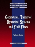 Cover: Geometrical Theory Of Dynamical Systems And Fluid Flows - World Scientific Publishing Co Pte Ltd