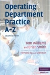 Enlarge image Cover: Operating Department Practice A-Z - Cambridge University Press