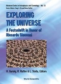Cover: Exploring The Universe: A Festschrift In Honor Of R Giacconi - World Scientific Publishing Co Pte Ltd