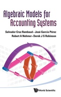 Cover: Algebraic Models For Accounting Systems - World Scientific Publishing Co Pte Ltd