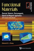Cover: Functional Materials: Electrical, Dielectric, Electromagnetic, Optical And Magnetic Applications - World Scientific Publishing Co Pte Ltd