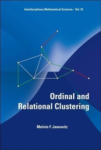 Enlarge image Cover: Ordinal And Relational Clustering (With Cd-rom) - World Scientific Publishing Co Pte Ltd