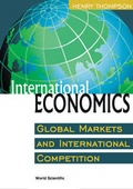 Cover: International Economics: Global Markets And International Competition - World Scientific Publishing Co Pte Ltd