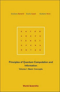 Enlarge image Cover: Principles Of Quantum Computation And Information - Volume I: Basic Concepts - World Scientific Publishing Co Pte Ltd