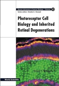 Cover: Photoreceptor Cell Biology And Inherited Retinal Degenerations - World Scientific Publishing Co Pte Ltd