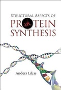 Cover: Structural Aspects Of Protein Synthesis - World Scientific Publishing Co Pte Ltd
