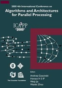 Enlarge image Cover: Algorithms & Architectures For Parallel Processing, 4th Intl Conf - World Scientific Publishing Co Pte Ltd