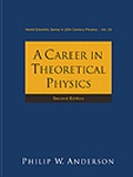 Cover: Career In Theoretical Physics, A (2nd Edition) - World Scientific Publishing Co Pte Ltd