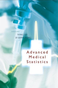 Enlarge image Cover: Advanced Medical Statistics - World Scientific Publishing Co Pte Ltd