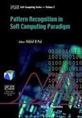 Cover: Pattern Recognition In Softcomputing Paradigm - World Scientific Publishing Co Pte Ltd