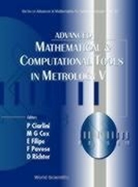 Enlarge image Cover: Advanced Mathematical And Computational Tools In Metrology V - World Scientific Publishing Co Pte Ltd
