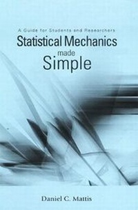 Enlarge image Cover: Statistical Mechanics Made Simple: A Guide For Students And Researchers - World Scientific Publishing Co Pte Ltd