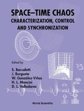 Cover: Space-time Chaos: Characterization, Control And Synchronization - World Scientific Publishing Co Pte Ltd