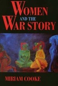 Cover: Women and the War Story - University of California Press