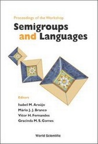 Enlarge image Cover: Semigroups And Languages, Proceedings Of The Workshop - World Scientific Publishing Co Pte Ltd