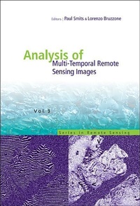 Enlarge image Cover: Analysis Of Multi-temporal Remote Sensing Images, Proceedings Of The Second International Workshop On The Multitemp 2003 - World Scientific Publishing Co Pte Ltd