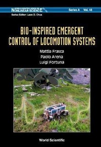 Enlarge image Cover: Bio-inspired Emergent Control Of Locomotion Systems - World Scientific Publishing Co Pte Ltd