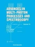 Cover: Advances In Multi-photon Processes And Spectroscopy, Volume 13 - World Scientific Publishing Co Pte Ltd