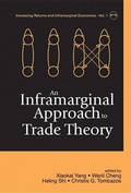 Cover: Inframarginal Approach To Trade Theory, An - World Scientific Publishing Co Pte Ltd