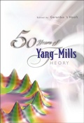 Cover: 50 Years Of Yang-mills Theory - World Scientific Publishing Co Pte Ltd