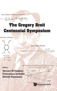 Enlarge image Cover: Gregory Breit Centennial Symposium, The - World Scientific Publishing Co Pte Ltd