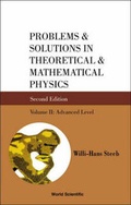 Cover: Problems And Solutions In Theoretical And Mathematical Physics - Volume Ii: Advanced Level - World Scientific Publishing Co Pte Ltd