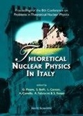 Cover: Theoretical Nuclear Physics In Italy, Procs Of The 8th Conf On Problems In Theoretical Nuclear Physics - World Scientific Publishing Co Pte Ltd