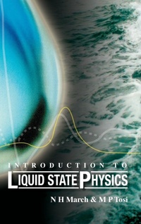 Enlarge image Cover: Introduction To Liquid State Physics - World Scientific Publishing Co Pte Ltd