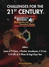 Enlarge image Cover: Challenges For The 21st Century, Procs Of The Intl Conf On Fundamental Sciences: Mathematics And Theoretical Physics - World Scientific Publishing Co Pte Ltd