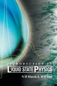 Enlarge image Cover: Introduction To Liquid State Physics - World Scientific Publishing Co Pte Ltd