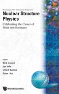 Cover: Nuclear Structure Physics: Celebrating The Career Of Peter Von Brentano, Intl Symp - World Scientific Publishing Co Pte Ltd
