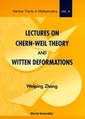 Bild: Lectures On Chern-weil Theory And Witten Deformations - World Scientific Publishing Co Pte Ltd