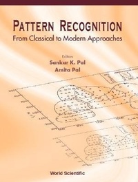 Enlarge image Cover: Pattern Recognition: From Classical To Modern Approaches - World Scientific Publishing Co Pte Ltd