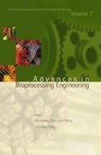 Enlarge image Cover: Advances In Bio-processing Engineering - World Scientific Publishing Co Pte Ltd