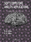 Cover: Soft Computing And Its Applications - World Scientific Publishing Co Pte Ltd