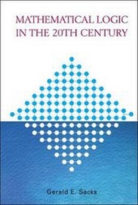Enlarge image Cover: Mathematical Logic In The 20th Century - World Scientific Publishing Co Pte Ltd