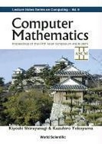 Enlarge image Cover: Computer Mathematics - Proceedings Of The Fifth Asian Symposium (Ascm 2001) - World Scientific Publishing Co Pte Ltd