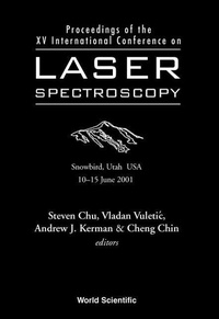 Enlarge image Cover: Laser Spectroscopy - Proceedings Of The Xv International Conference - World Scientific Publishing Co Pte Ltd