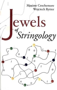 Enlarge image Cover: Jewels Of Stringology: Text Algorithms - World Scientific Publishing Co Pte Ltd