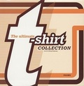 Cover: The Ultimate T-Shirt Collection - Page One Publishing Private