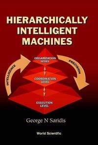 Enlarge image Cover: Hierarchically Intelligent Machines - World Scientific Publishing Co Pte Ltd