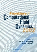 Cover: Frontiers Of Computational Fluid Dynamics 2002 - World Scientific Publishing Co Pte Ltd