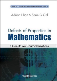 Enlarge image Cover: Defects Of Properties In Mathematics: Quantitative Characterizations - World Scientific Publishing Co Pte Ltd