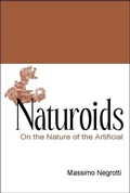 Cover: Naturoids: On The Nature Of The Artificial - World Scientific Publishing Co Pte Ltd