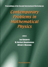 Enlarge image Cover: Contemporary Problems In Mathematical Physics - Proceedings Of The Second International Workshop - World Scientific Publishing Co Pte Ltd